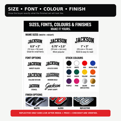 Football name and number sticker size sets, athletic fonts, team colours and matte, gloss or reflective finishes.