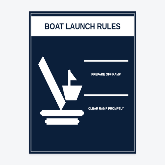 Boat Launch Rules Sign — BOAT LAUNCH RULES / PREPARE OFF RAMP / CLEAR RAMP PROMPTLY wording rendered from the production template, shown at 18×24 in
