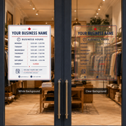Business hours window decal shown in clear and white film on a boutique glass door