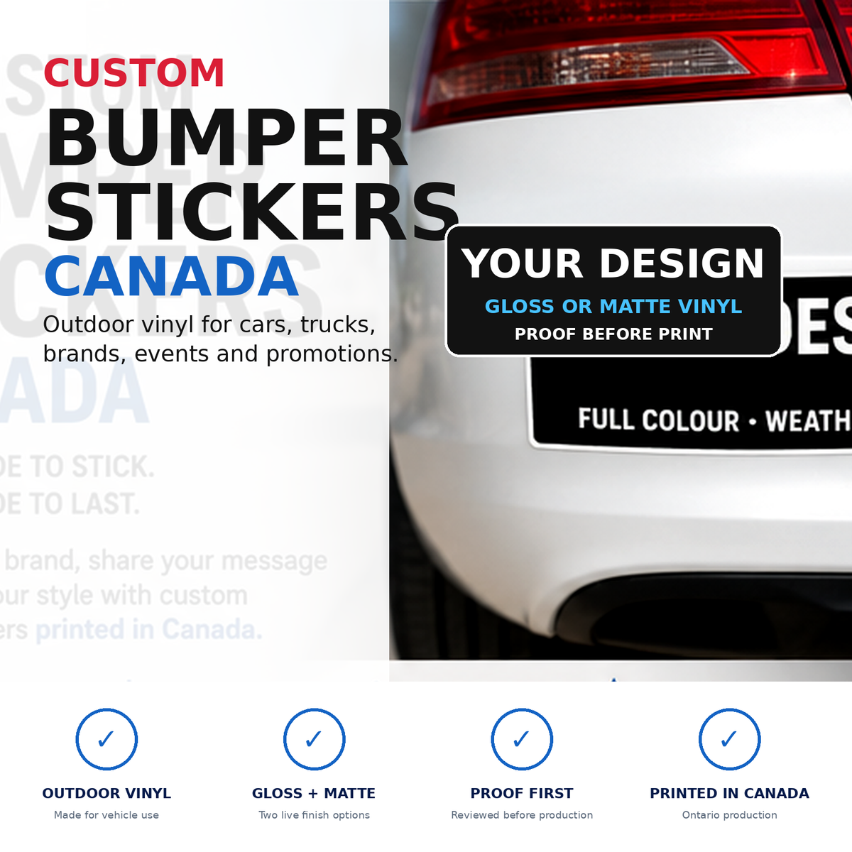 Custom bumper sticker on the back of a white car, printed on gloss or matte vinyl