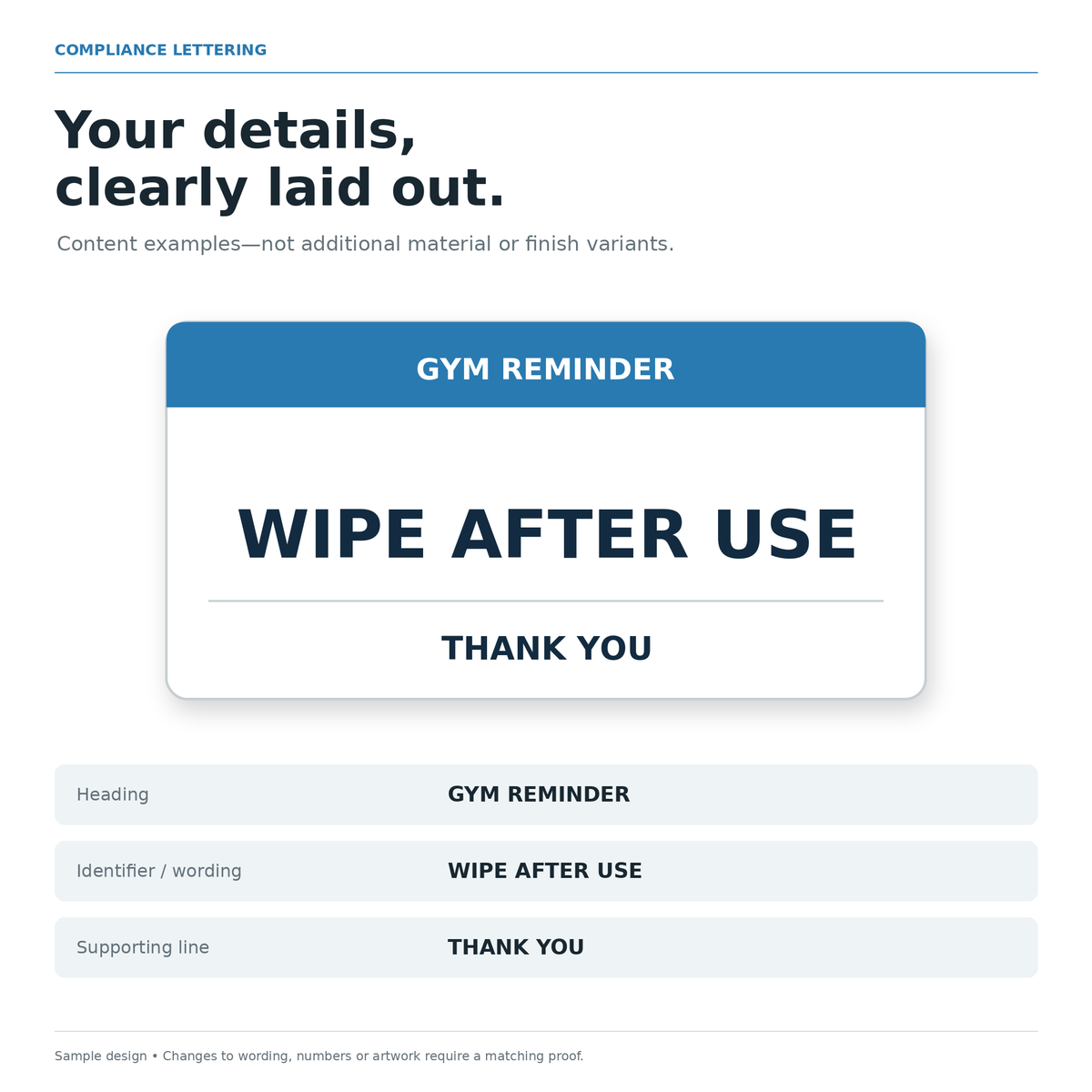 Sample label showing the customizable heading, your wording and supporting line.