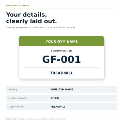 Sample label showing the customizable heading, equipment id and supporting line.
