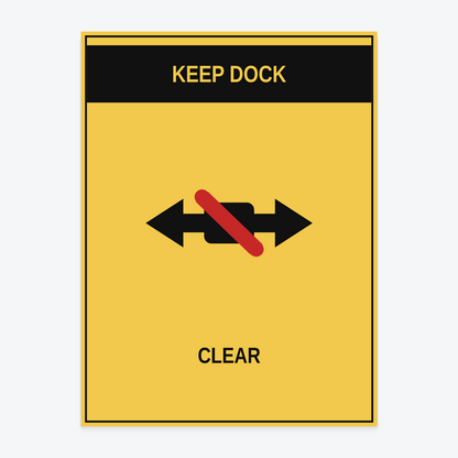 Keep Dock Clear Sign at 18×24 in — same production master, fitted not stretched