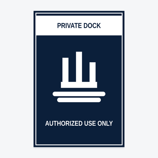Private Dock — Authorized Use Only Sign in Reflective Aluminum Sign format, 12×18 in