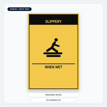 Slippery When Wet Dock Sign — marina-media-v1:slippery-when-wet-dock-sign:3d8592988867e61562826ee63e544480765edd68bceee3027050e273935479c1