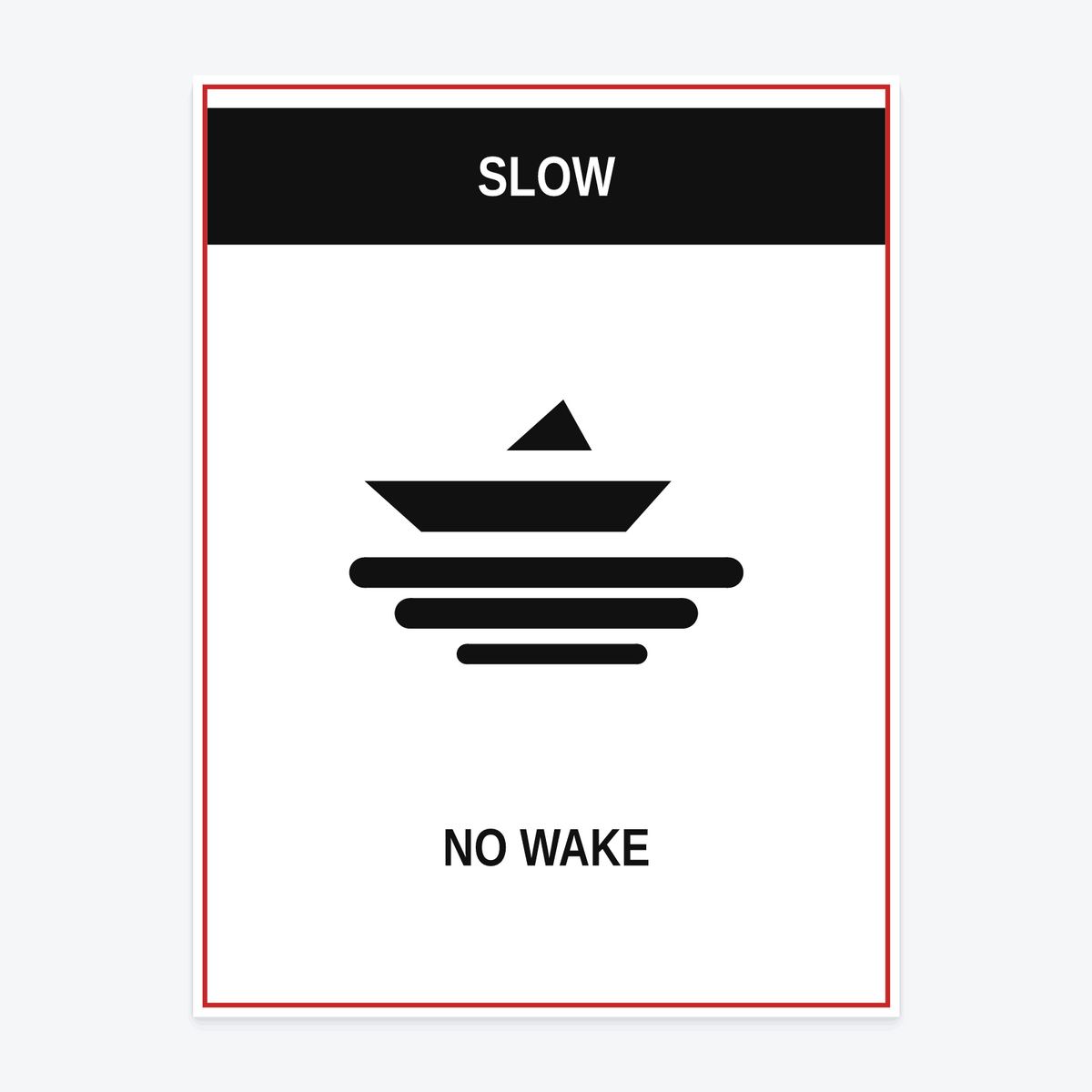 Slow — No Wake Marina Sign at 18×24 in — same production master, fitted not stretched