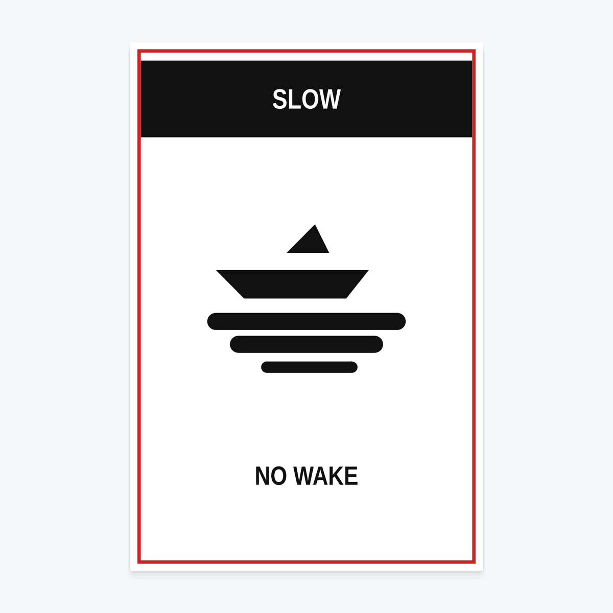 Slow — No Wake Marina Sign — SLOW / NO WAKE wording rendered from the production template, shown at 12×18 in