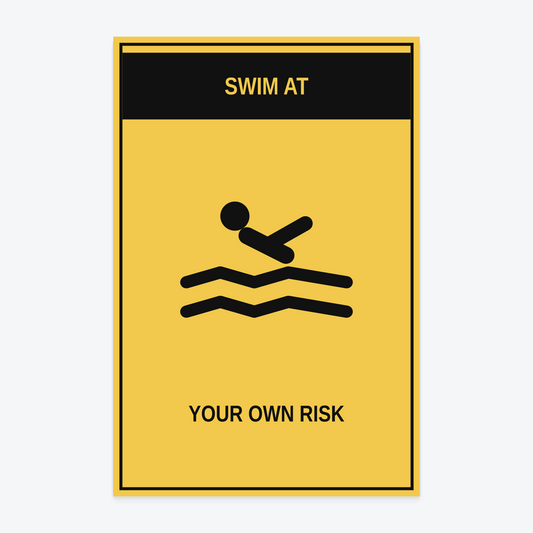 Swim At Your Own Risk Marina Sign — SWIM AT / YOUR OWN RISK wording rendered from the production template, shown at 12×18 in